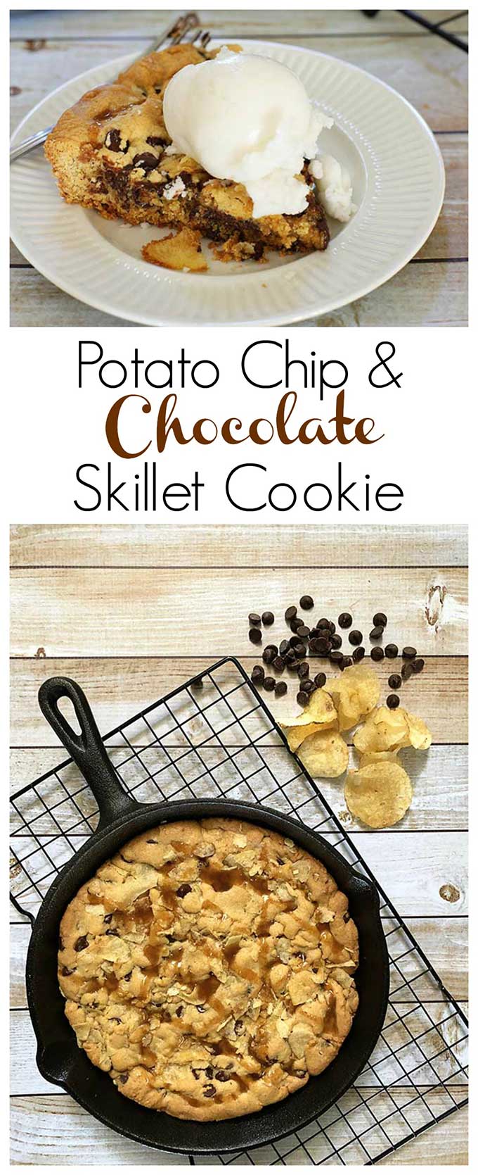 Sweet and salty potato chip and chocolate chip cookie made in a cast iron skillet. The perfect combination of salty and sweet with a little bit of crunch make this quick and easy cookie recipe a winner at our house! #dessertrecipes #cookie