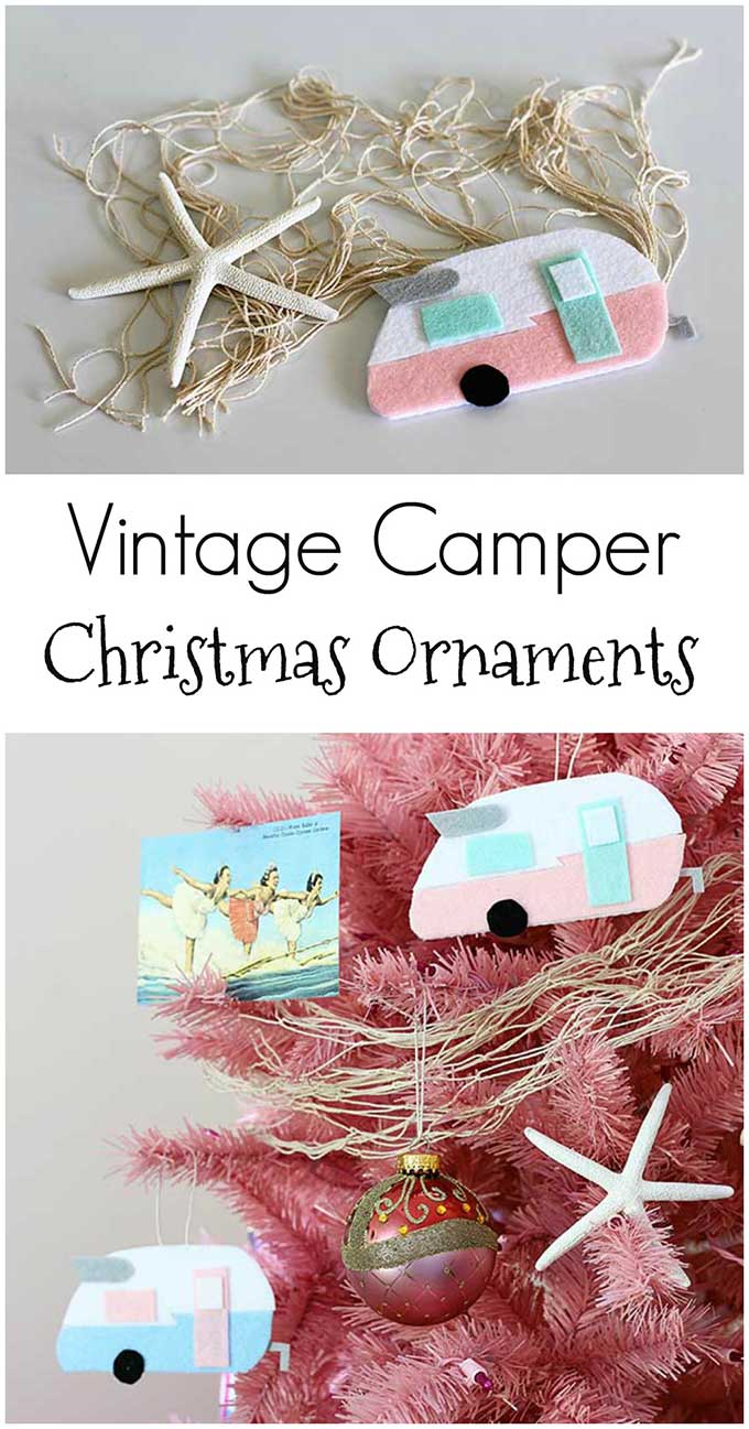 How to make super cute vintage camper Christmas ornaments. Perfect for a camping, beach or travel themed Christmas tree.